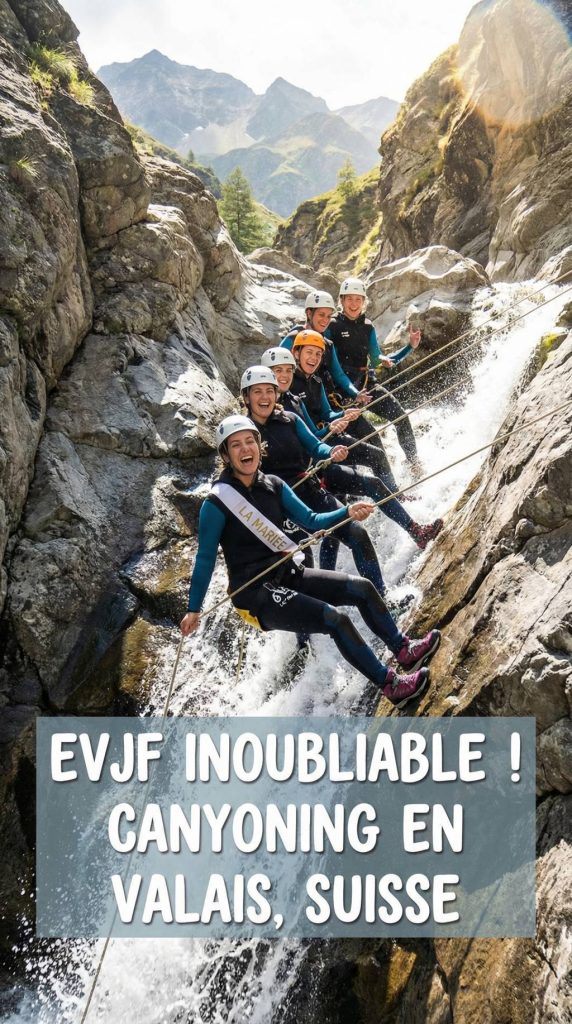 Activité EVJF Valais Suisse : le Canyoning pour un enterrement de vie de jeune fille inoubliable
